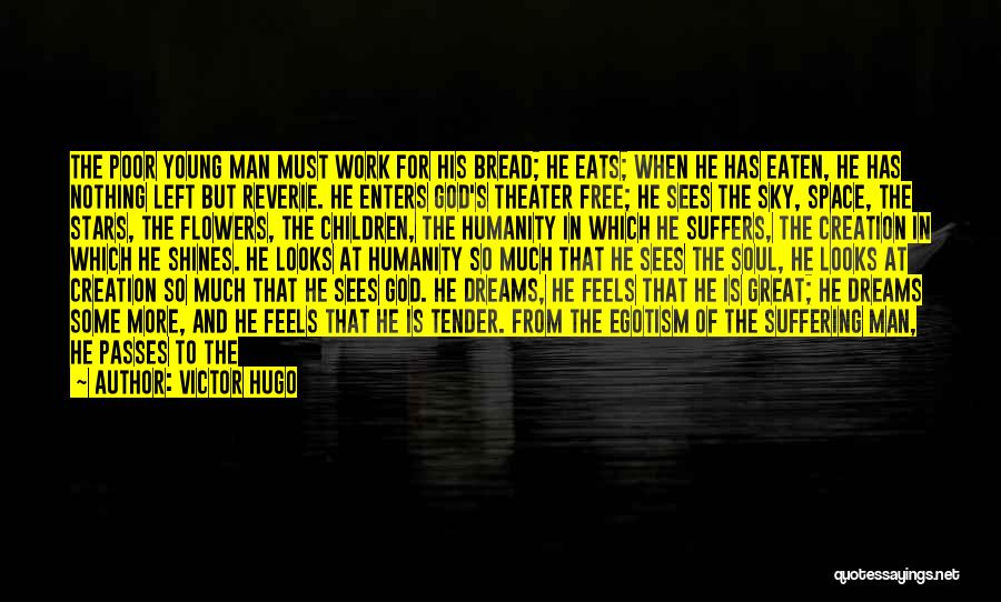 Great Man Of God Quotes By Victor Hugo