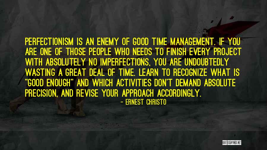 Great Management Quotes By Ernest Christo Great Management Quotes By Ernest Christo