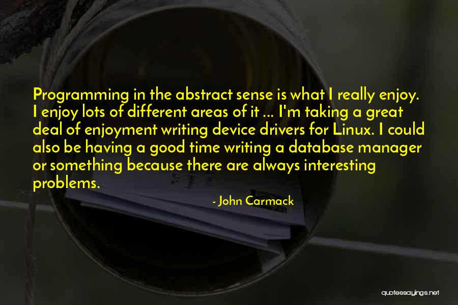 Great Manager Quotes By John Carmack Great Manager Quotes By John Carmack