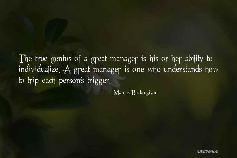 Great Manager Quotes By Marcus Buckingham Great Manager Quotes By Marcus Buckingham
