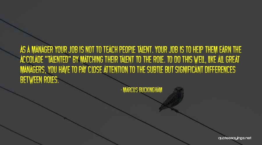 Great Manager Quotes By Marcus Buckingham Great Manager Quotes By Marcus Buckingham