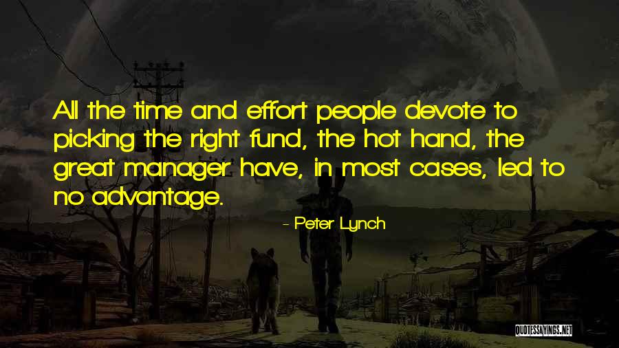 Great Manager Quotes By Peter Lynch Great Manager Quotes By Peter Lynch
