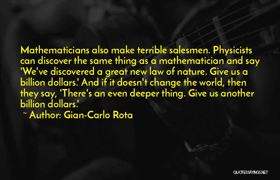 Great Mathematicians Quotes By Gian-Carlo Rota