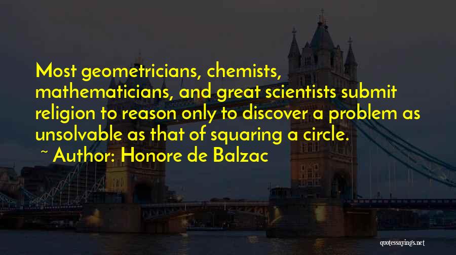 Great Mathematicians Quotes By Honore De Balzac