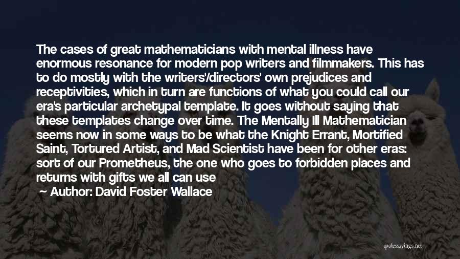 Great Mathematicians Their Quotes By David Foster Wallace