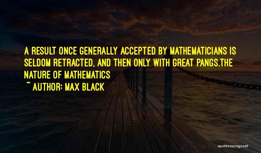 Great Mathematicians Their Quotes By Max Black