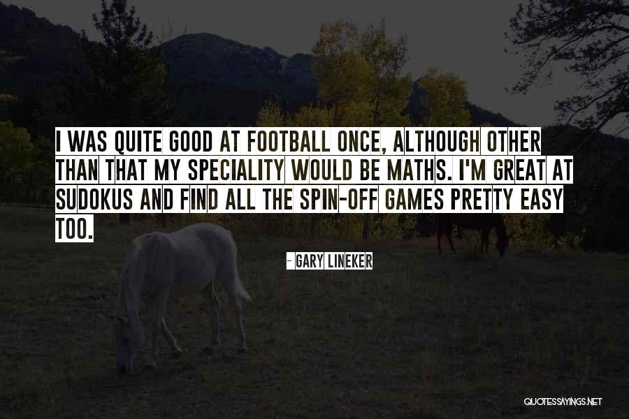 Great Maths Quotes By Gary Lineker Great Maths Quotes By Gary Lineker