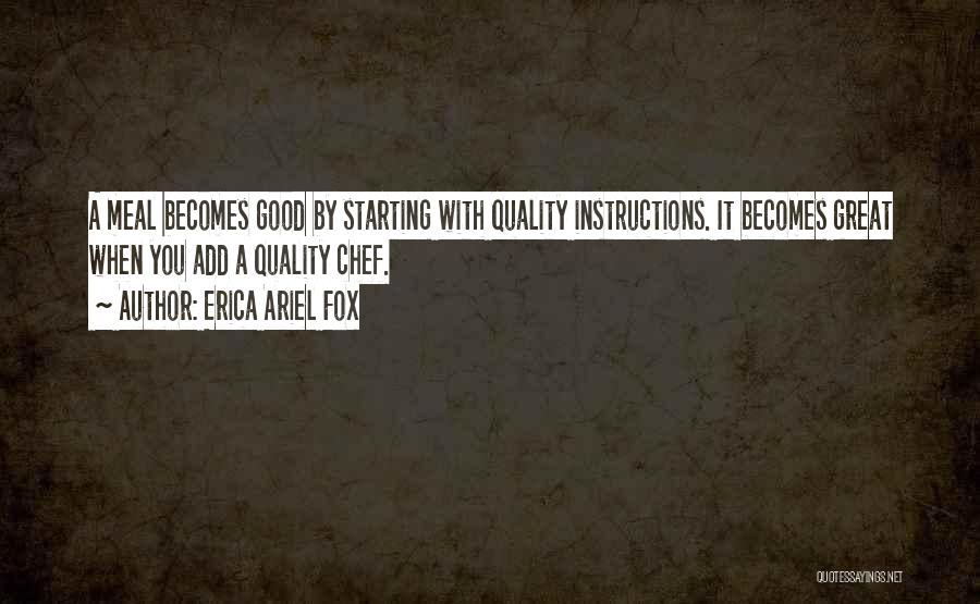 Great Meal Quotes By Erica Ariel Fox