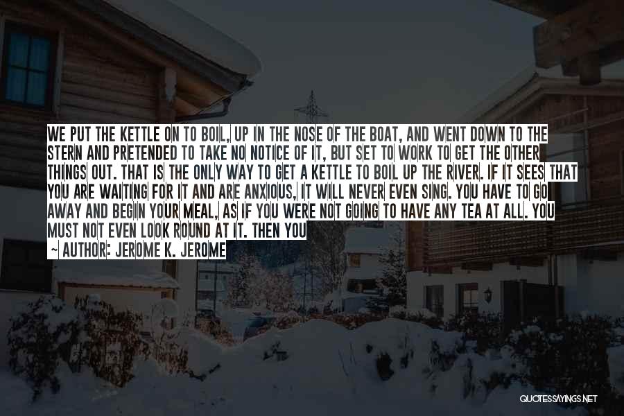 Great Meal Quotes By Jerome K. Jerome