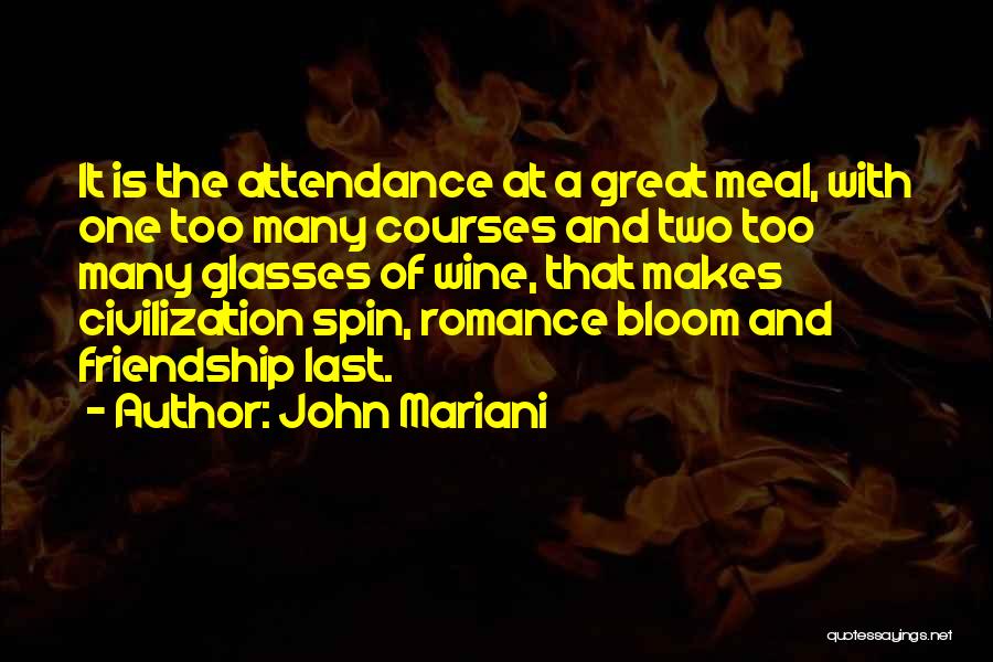 Great Meal Quotes By John Mariani