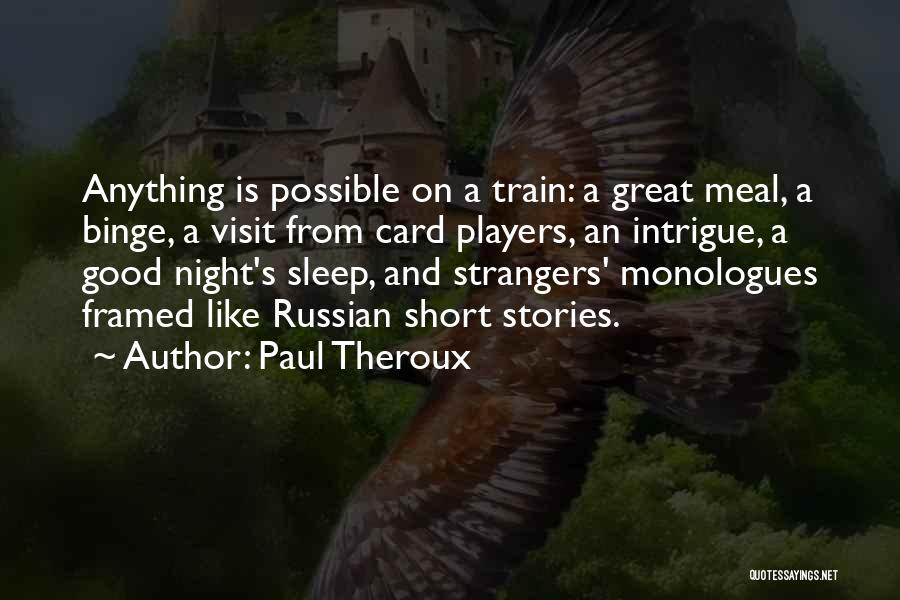 Great Meal Quotes By Paul Theroux