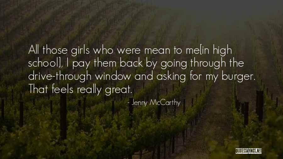 Great Mean Girl Quotes By Jenny McCarthy Great Mean Girl Quotes By Jenny McCarthy