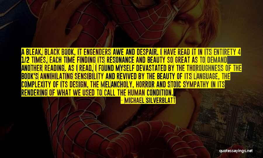 Great Melancholy Quotes By Michael Silverblatt Great Melancholy Quotes By Michael Silverblatt