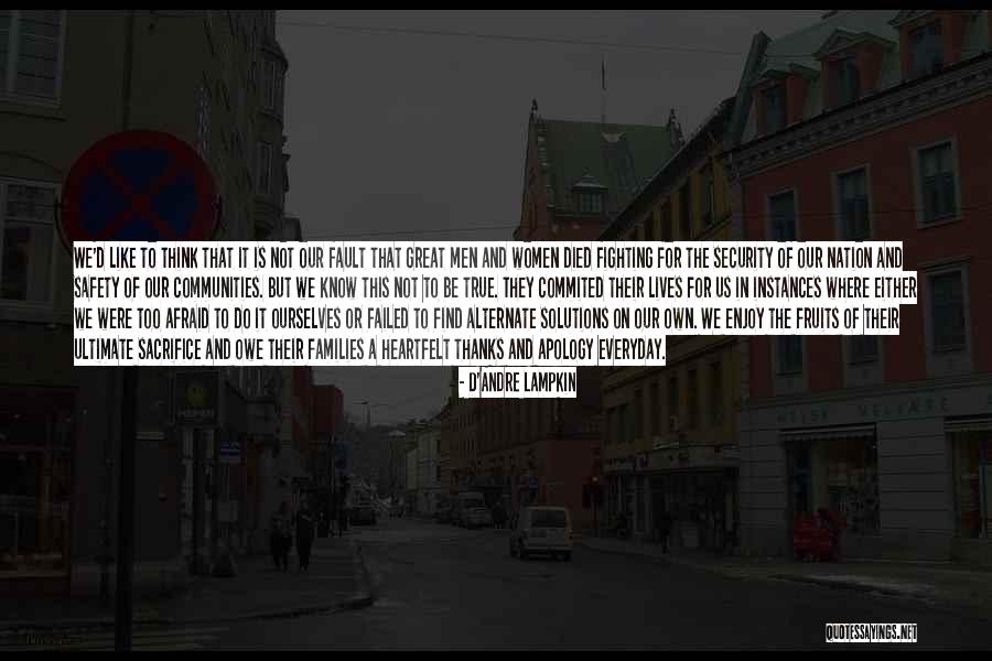 Great Memorial Day Quotes By D'Andre Lampkin Great Memorial Day Quotes By D'Andre Lampkin