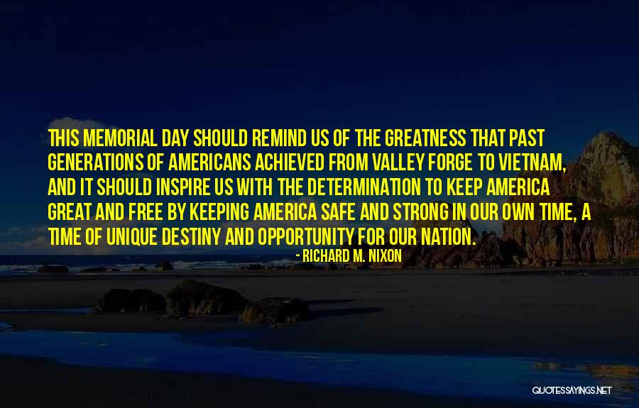 Great Memorial Day Quotes By Richard M. Nixon Great Memorial Day Quotes By Richard M. Nixon