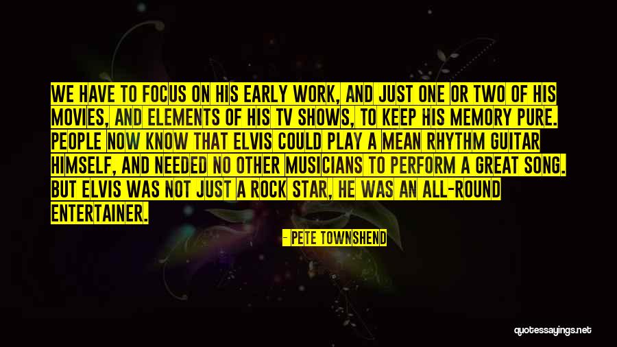 Great Memories Quotes By Pete Townshend Great Memories Quotes By Pete Townshend