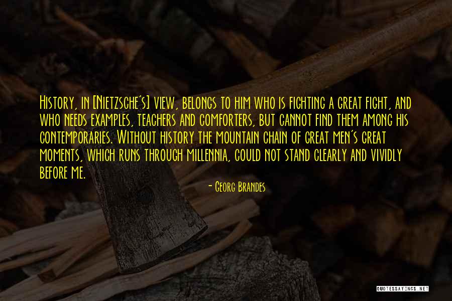 Great Men In History Quotes By Georg Brandes Great Men In History Quotes By Georg Brandes