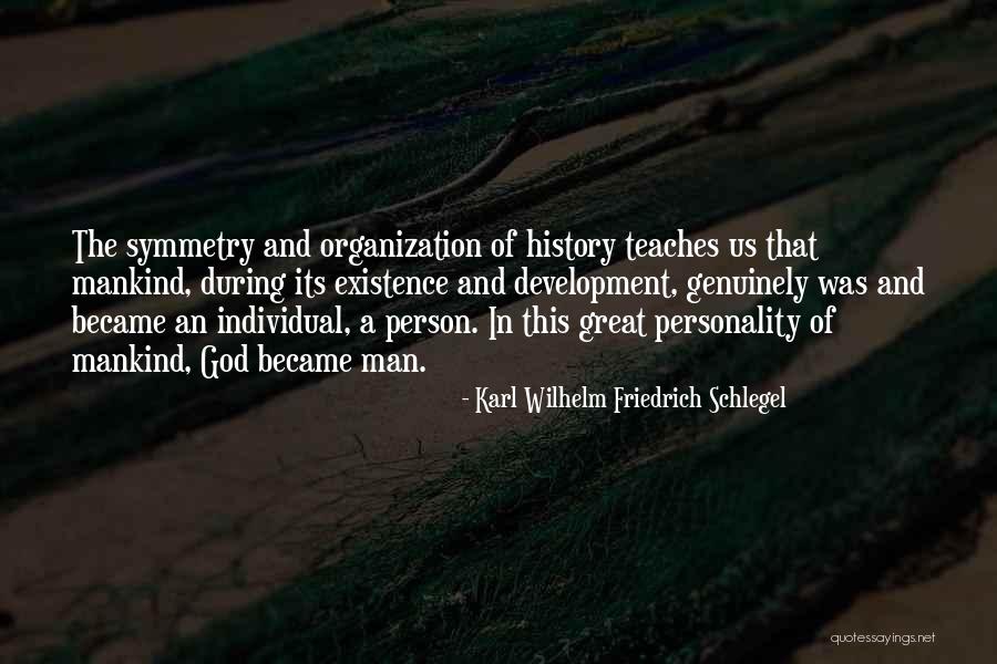 Great Men In History Quotes By Karl Wilhelm Friedrich Schlegel Great Men In History Quotes By Karl Wilhelm Friedrich Schlegel