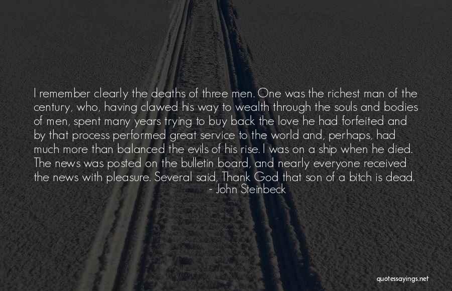 Great Men Who Died Quotes By John Steinbeck Great Men Who Died Quotes By John Steinbeck
