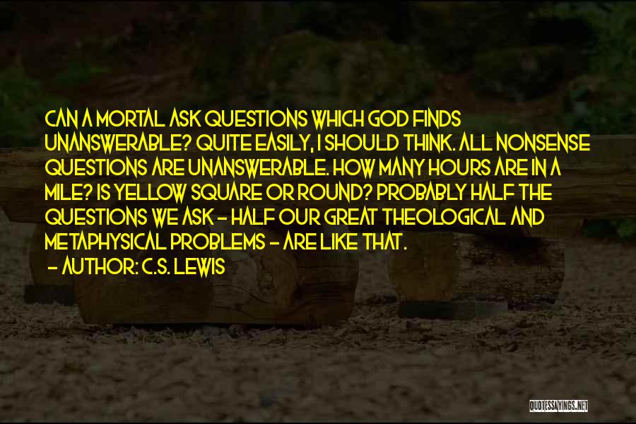 Great Metaphysical Quotes By C.S. Lewis