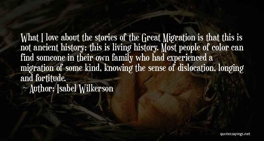 Great Migration Quotes By Isabel Wilkerson