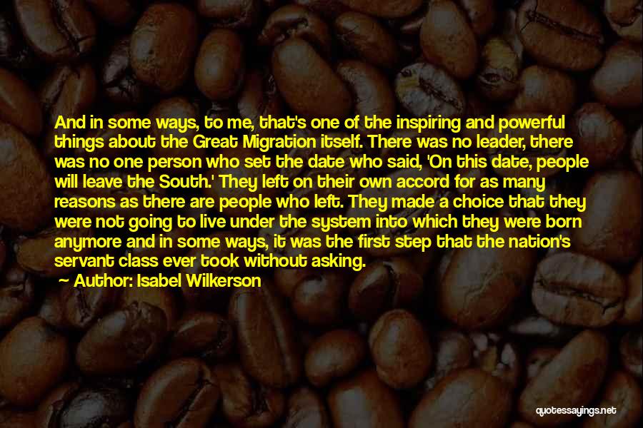 Great Migration Quotes By Isabel Wilkerson