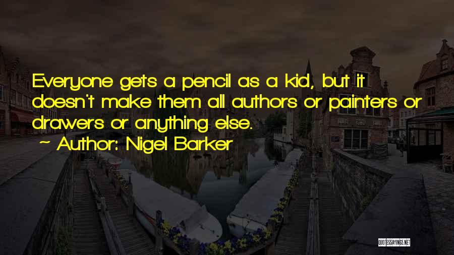 Great Military Generals Quotes By Nigel Barker