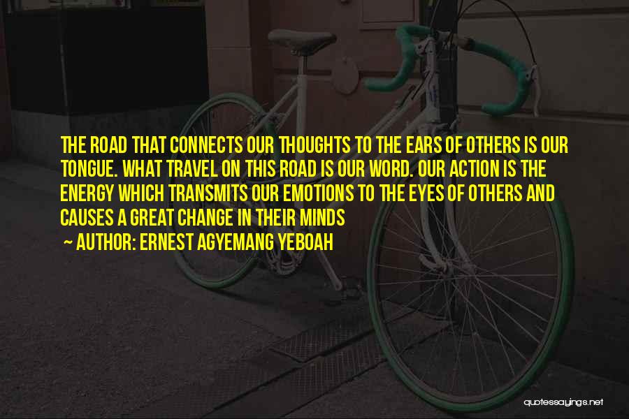 Great Minds Thoughts Quotes By Ernest Agyemang Yeboah