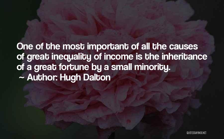 Great Minority Quotes By Hugh Dalton