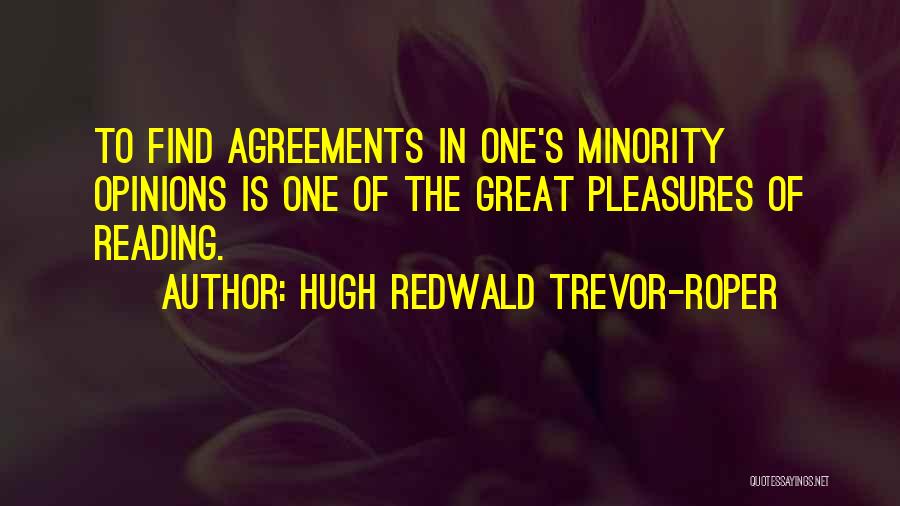 Great Minority Quotes By Hugh Redwald Trevor-Roper