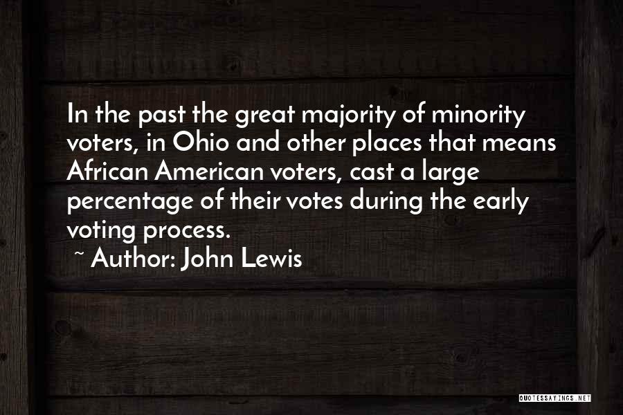 Great Minority Quotes By John Lewis