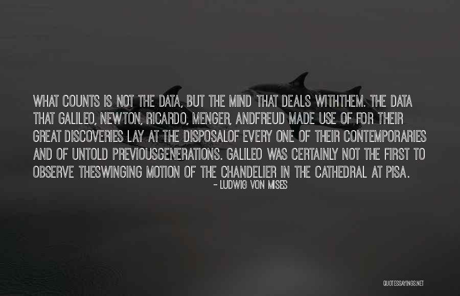 Great Mises Quotes By Ludwig Von Mises