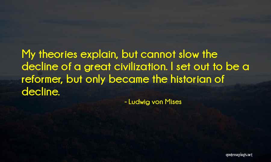 Great Mises Quotes By Ludwig Von Mises Great Mises Quotes By Ludwig Von Mises