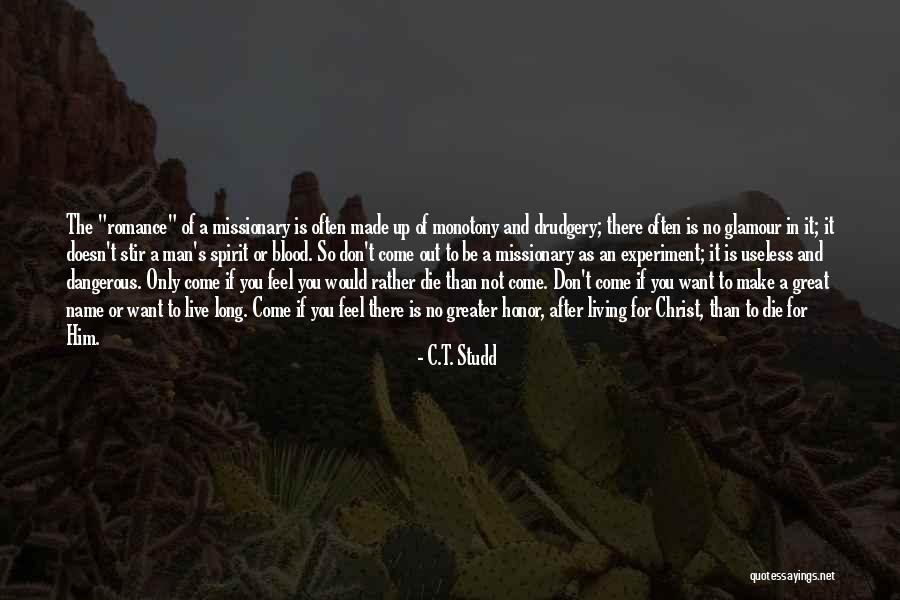 Great Missionaries Quotes By C.T. Studd Great Missionaries Quotes By C.T. Studd