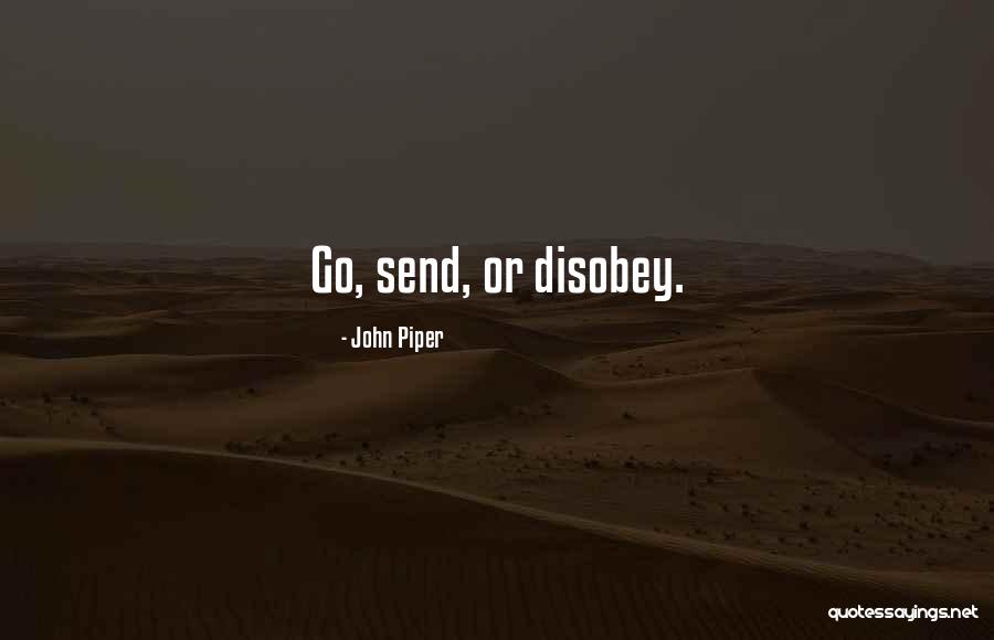 Great Missions Quotes By John Piper Great Missions Quotes By John Piper