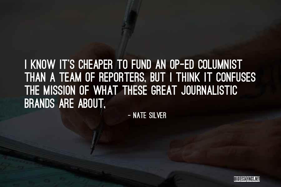 Great Missions Quotes By Nate Silver Great Missions Quotes By Nate Silver