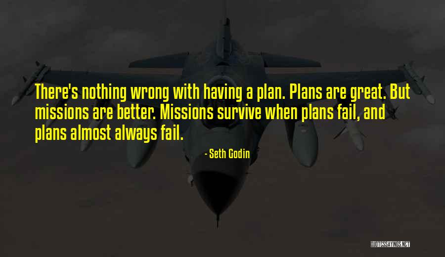 Great Missions Quotes By Seth Godin Great Missions Quotes By Seth Godin