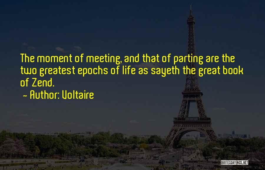 Great Moment Quotes By Voltaire