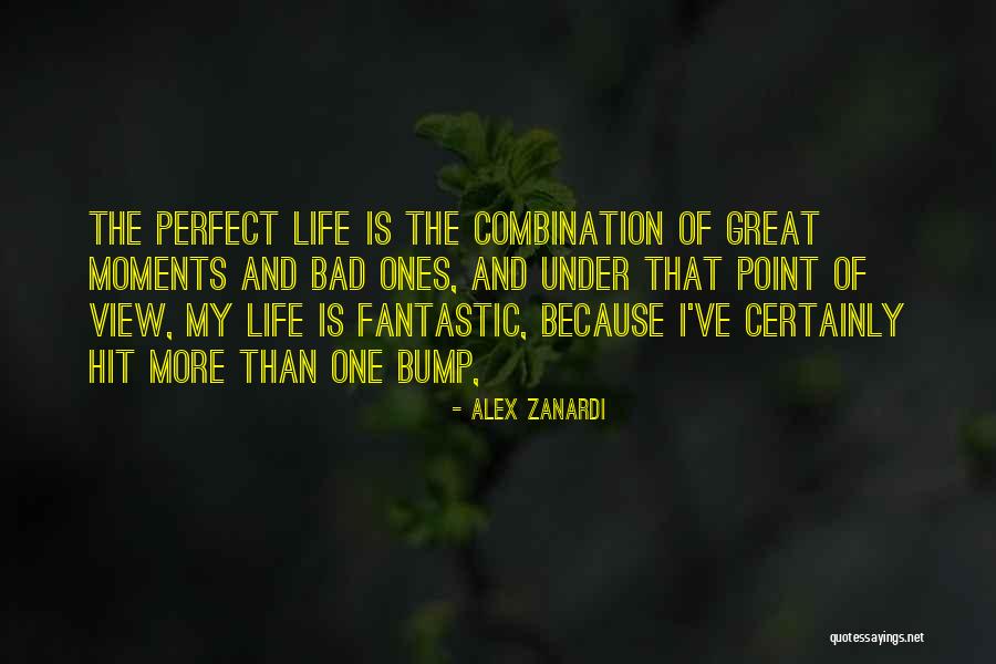 Great Moments Of Life Quotes By Alex Zanardi Great Moments Of Life Quotes By Alex Zanardi