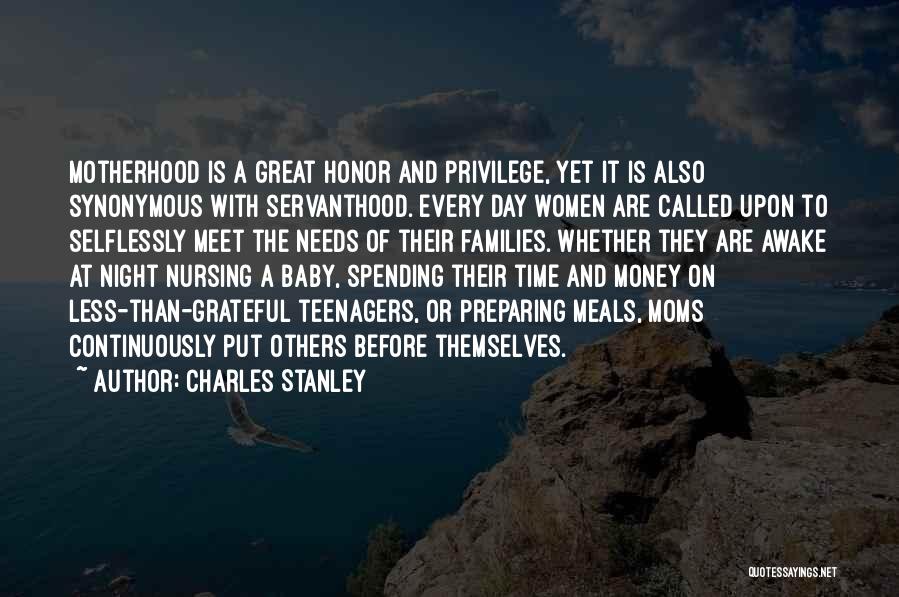 Great Moms Quotes By Charles Stanley