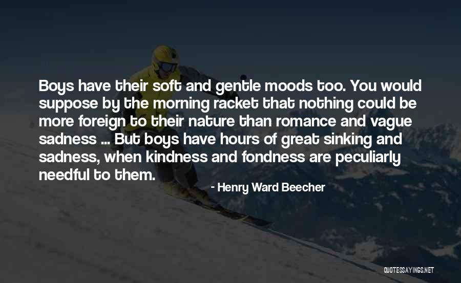 Great Moods Quotes By Henry Ward Beecher Great Moods Quotes By Henry Ward Beecher