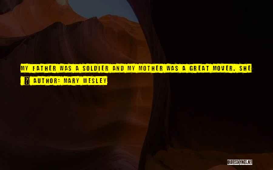 Great Mother And Father Quotes By Mary Wesley