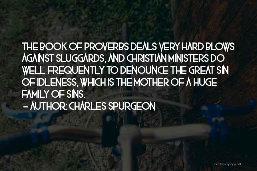 Great Mother Quotes By Charles Spurgeon