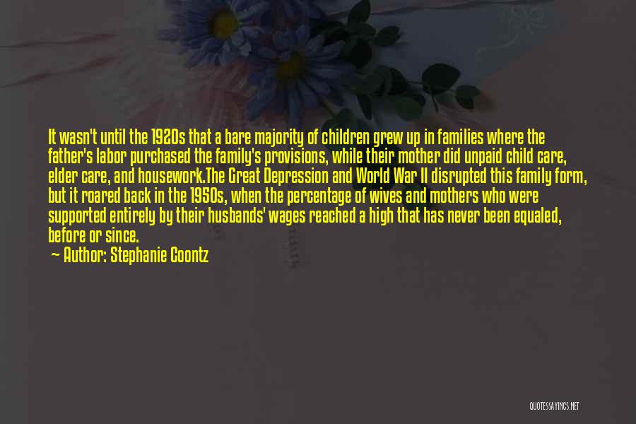 Great Mother Quotes By Stephanie Coontz