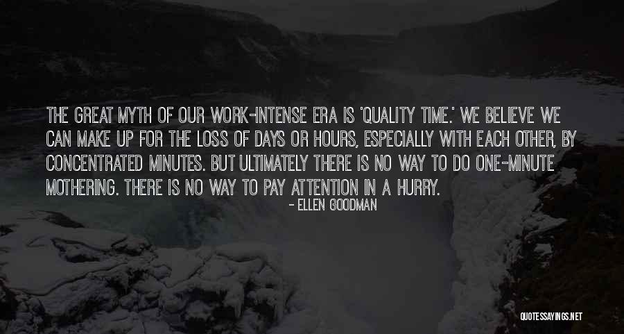Great Mothering Quotes By Ellen Goodman Great Mothering Quotes By Ellen Goodman