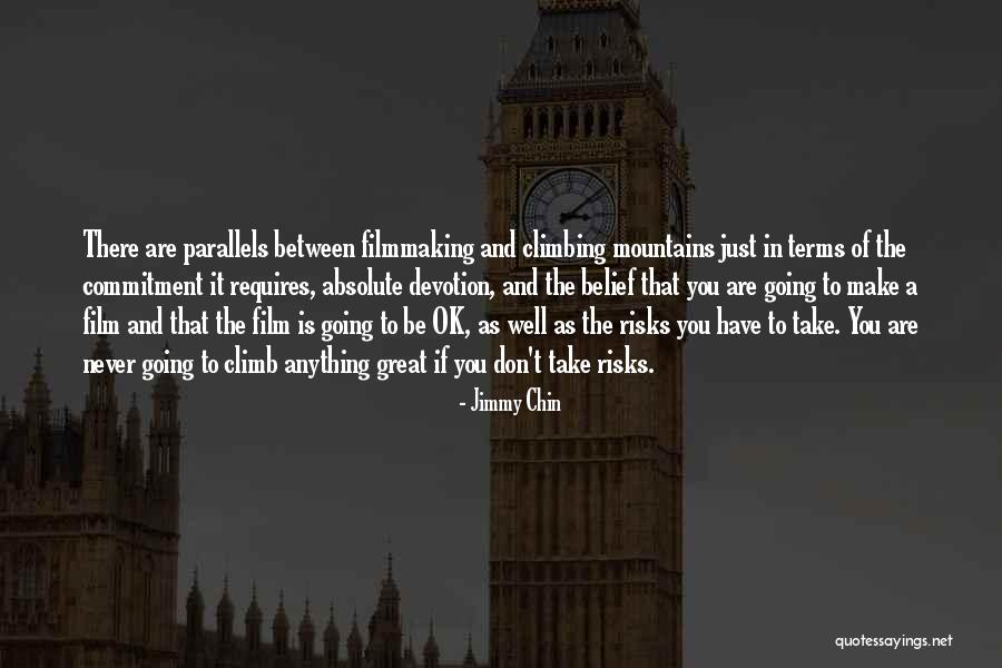 Great Mountains Quotes By Jimmy Chin Great Mountains Quotes By Jimmy Chin