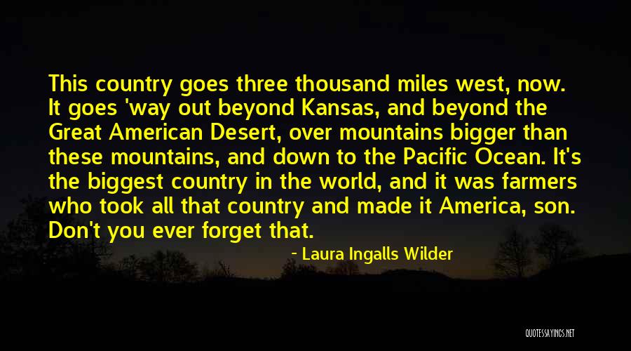 Great Mountains Quotes By Laura Ingalls Wilder Great Mountains Quotes By Laura Ingalls Wilder