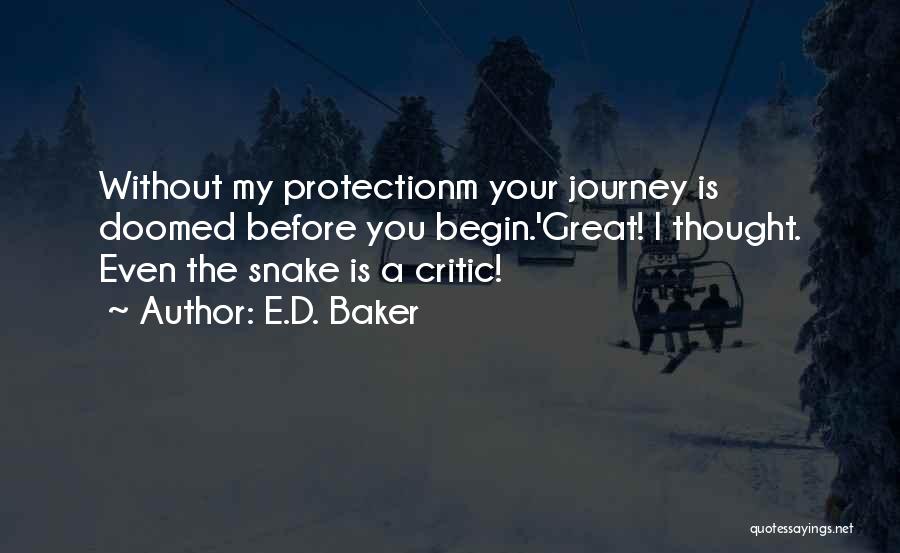 Great Mr Baker Quotes By E.D. Baker