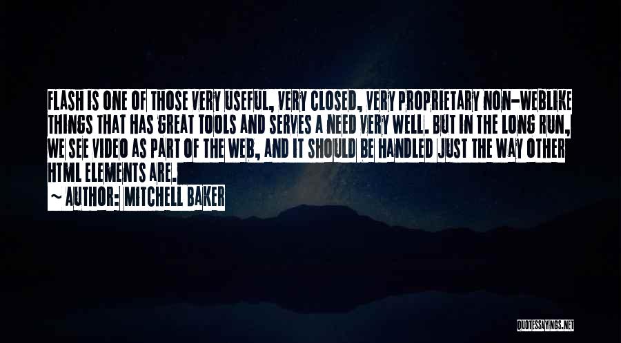 Great Mr Baker Quotes By Mitchell Baker