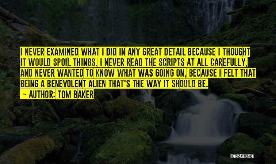 Great Mr Baker Quotes By Tom Baker